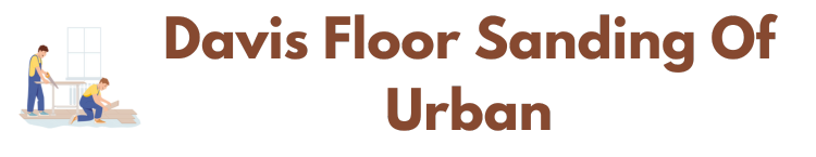 Davis Floor Sanding Of Urban